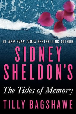 Sidney Sheldon's The Tides of Memory by Sidney Sheldon & Tilly Bagshawe - Hardback