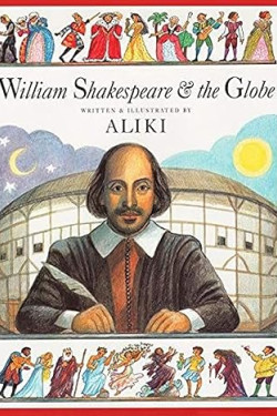 William Shakespeare and the Globe by Aliki - Paperback