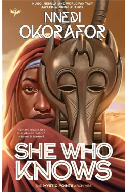 She Who Knows by Nnedi Okorafor - Paperback