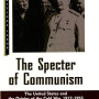 The Specter of Communism: The United States and the Origins of the Cold War, 1917-1953 by Melvyn P. Leffler - Paperback