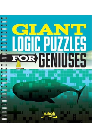 Giant Logic Puzzles for Geniuses by Nikoli