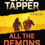 All the Demons Are Here: A Thriller (The Charlie and Margaret Marder Mysteries) by Jake Tapper - Hardback