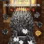Game of Thrones Jigsaw Puzzle Book (Jigsaw Puzzle Books) by Bill Scollon & Barbara Montini - Hardback