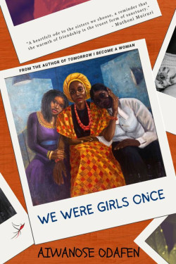 We Were Girls Once by Aiwanose Odafen - Paperback