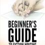 BEGINNER’S GUIDE TO FICTION WRITING by Raheemah Odusote - Paperback