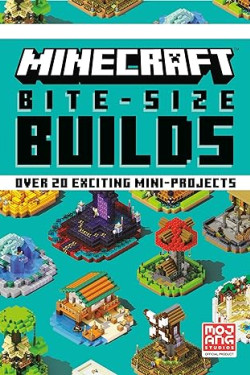 Minecraft Bite-Size Builds by Mojang AB - Hardback