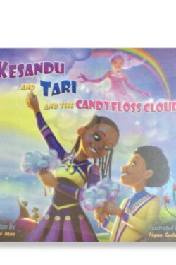Kesandu and Tari and the Candyfloss Cloud by JacQui Iman - Hardback