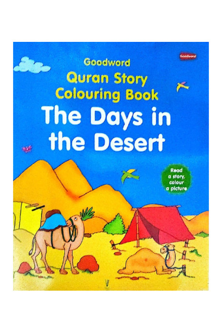The Days In The Desert (Quran Story Colouring Book) - Paperback
