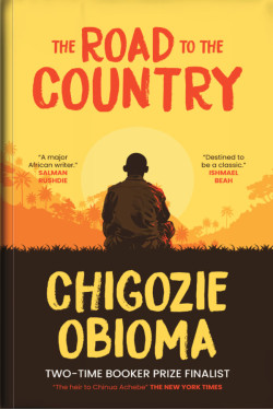 The Road to the Country by Chigozie Obioma - Paperback (Signed)
