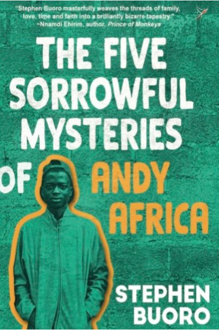 The Five Sorrowful Mysteries of Andy Africa by Stephen Buoro - Paperback