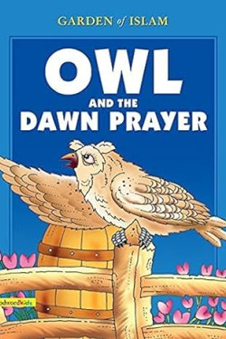 Owl and the Dawn Prayer by Hediyah Al-Amin - Paperback