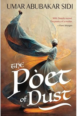 The Poet of Dust by Umar Abubakar Sidi - Paperback