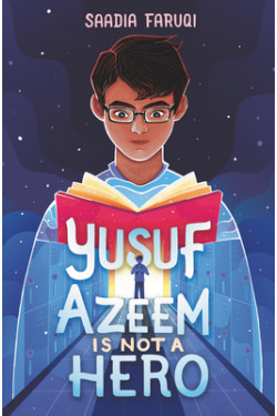 Yusuf Azeem Is Not a Hero by Saadia Faruqi - Paperback