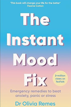 The Instant Mood Fix by Olivia Remes - Paperback