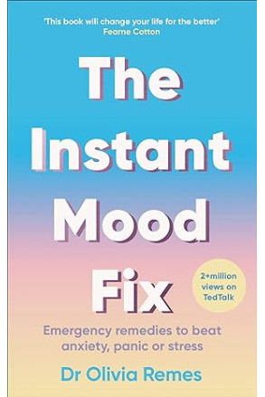 The Instant Mood Fix by Olivia Remes - Paperback