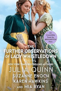 The Further Observations of Lady Whistledown by Julia Quinn, Suzanne Enoch - Hardback