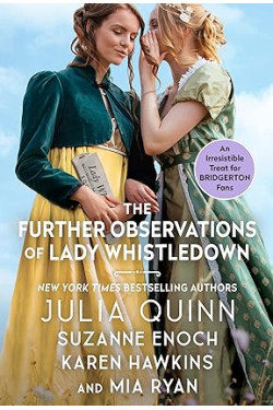 The Further Observations of Lady Whistledown by Julia Quinn, Suzanne Enoch - Hardback