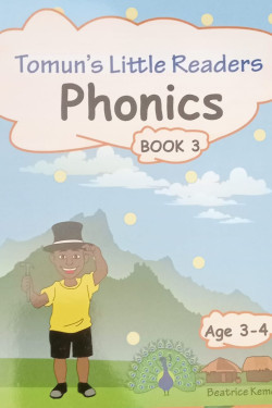 Tomun's Little Readers - Phonics Book 3 (Age 3-4) by Beatrice Kemedi