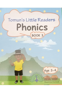 Tomun's Little Readers - Phonics Book 3 (Age 3-4) by Beatrice Kemedi