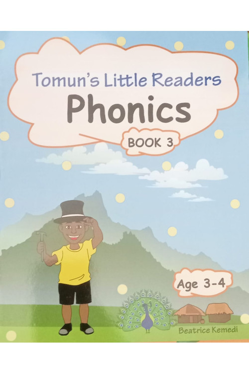 Tomun's Little Readers - Phonics Book 3 (Age 3-4) by Beatrice Kemedi