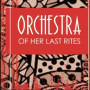 Orchestra Of Her Last Rites by Salamatu Sule - Paperback