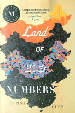 Land of Big Numbers: Stories by Chen, Te-Ping - Hardback