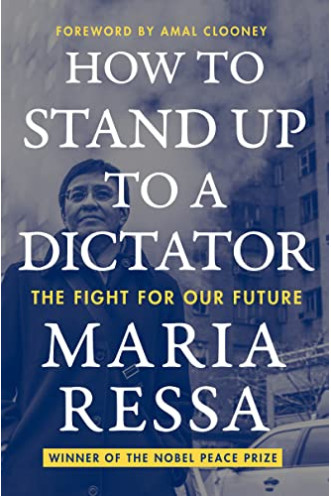 How to Stand Up to a Dictator: The Fight for Our Future by Ressa, Maria - Hardback