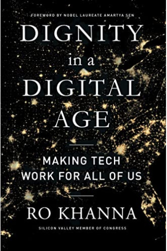 Dignity in a Digital Age: Making Tech Work for All of Us by Ro Khanna - Hardback