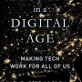 Dignity in a Digital Age: Making Tech Work for All of Us by Ro Khanna - Hardback