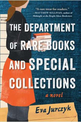 The Department of Rare Books and Special Collections: A Novel by Eva Jurczyk - Paperback