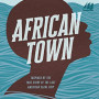 African Town by Irene Latham and Charles Waters - Hardback