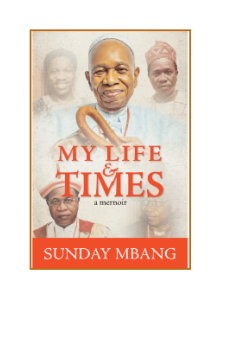 My Life And Times by Sunday Mbang