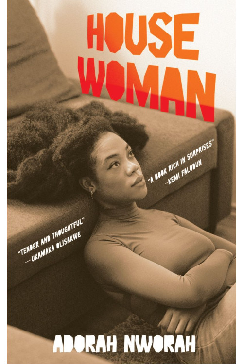 House Woman by  Adorah Nworah