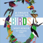 Birds of West Africa by Virginia Dike