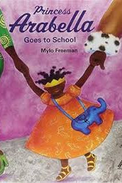 Princess Arabella Goes to School by Mylo Freeman - Paperback