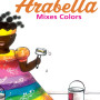 Princess Arabella Mixes Colours by Mylo Freeman - Hardback
