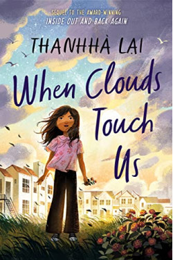 When Clouds Touch Us by Lai, Thanhha -Hardcover