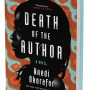Death of the Author : A Stunning Africanfuturist Exploration of the Power of Humanity’s Greatest Creation: STORYTELLING by Nnedi Okorafor-Hardcover