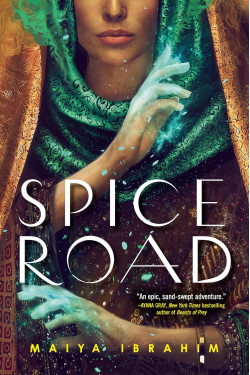 Spice Road by Maiya Ibrahim-Paperback