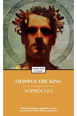 Oedipus the King (Enriched Classics) -Sophocles 