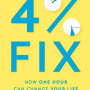 The 4% Fix: How One Hour Can Change Your Life by Brown, Karma-Paperback