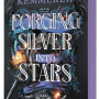 Forging Silver Into Stars (Bk. 1, Limited Special Edition) By	Kemmerer, Brigid - Paperback