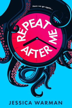 Repeat After Me (Deluxe Limited Edition) by Warman, Jessica-Hardcover