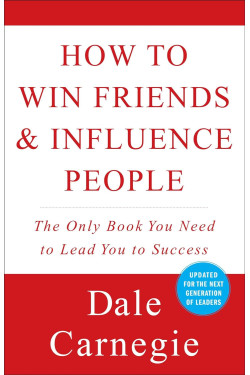 How to Win Friends & Influence People Paperback – October 1, 1998 by Dale Carnegie (Author)