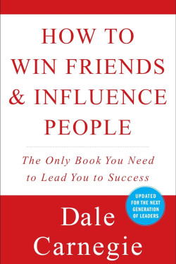How to Win Friends & Influence People Paperback – October 1, 1998 by Dale Carnegie (Author)