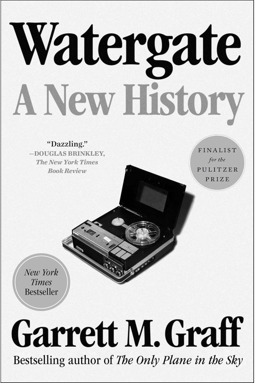 Watergate: A New History by Graff, Garrett M-Hardcover