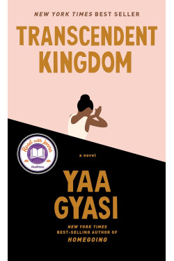 Transcendent Kingdom by Yaa Gyasi -Hardcover