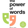 The Power of Words: How to Speak, Listen and Think Better by Sigman, Mariano-Hardcover