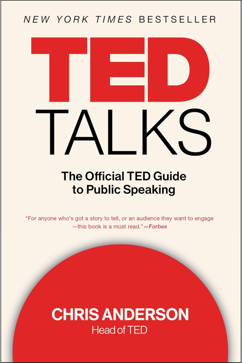 Ted Talks: The Official TED Guide to Public Speaking by Chris Anderson-Paperback 