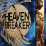 Heavenbreaker (Bk. 1, Deluxe Limited Edition) by Wolf, Sara -Hardcover